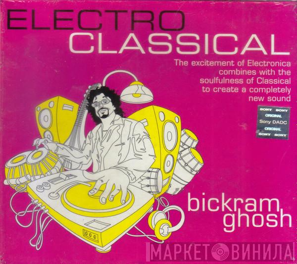  Bikram Ghosh  - Electro Classical