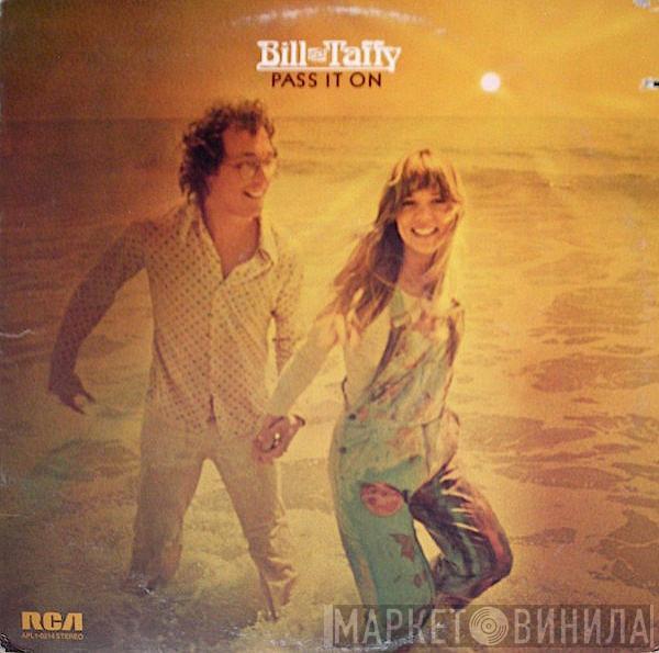 Bill & Taffy Danoff - Pass It On