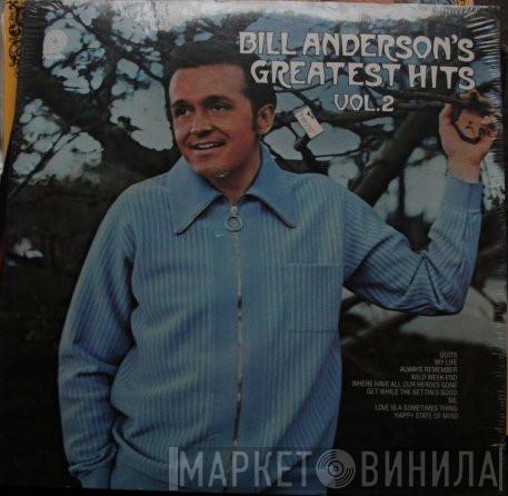 Bill Anderson  - Bill Anderson's Greatest Hits, Vol. 2