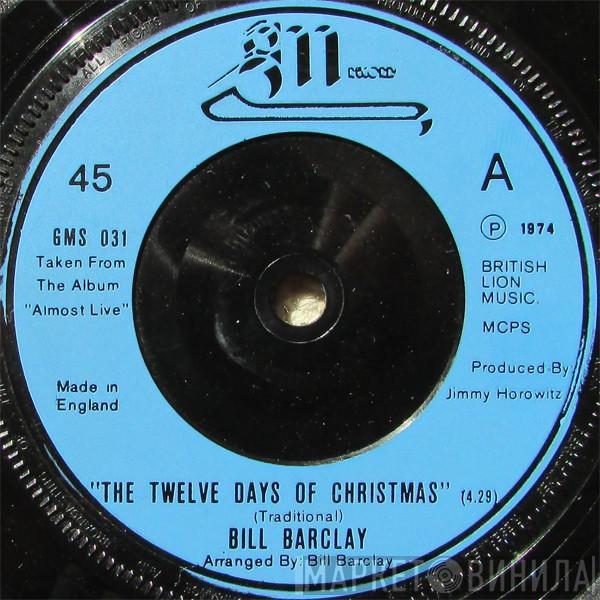 Bill Barclay  - The Twelve Days Of Christmas