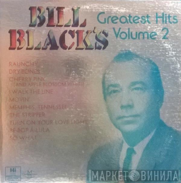 Bill Black   - Bill Black's Greatest Hits Volume 2