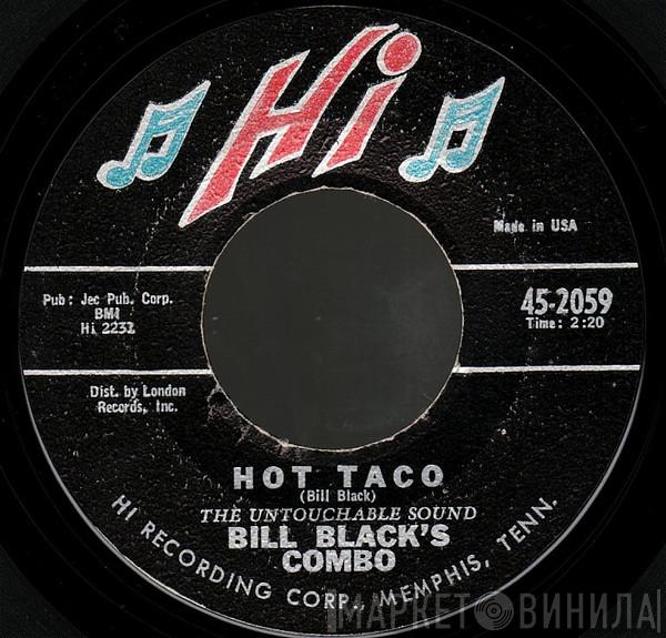 Bill Black's Combo - Hot Taco / Joey's Song