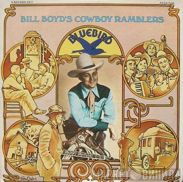 Bill Boyd  - Bill Boyd's Cowboy Ramblers