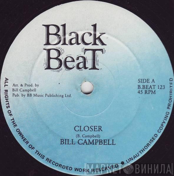 Bill Campbell  - Closer / Party With Me