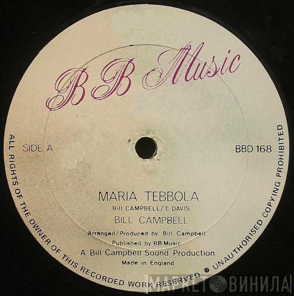 Bill Campbell  - Maria Tebbola / Mr. Joe