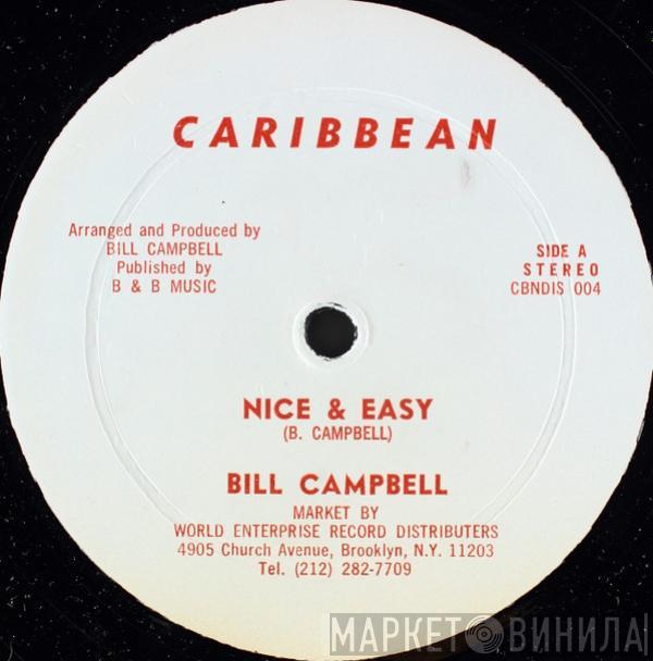Bill Campbell  - Nice & Easy