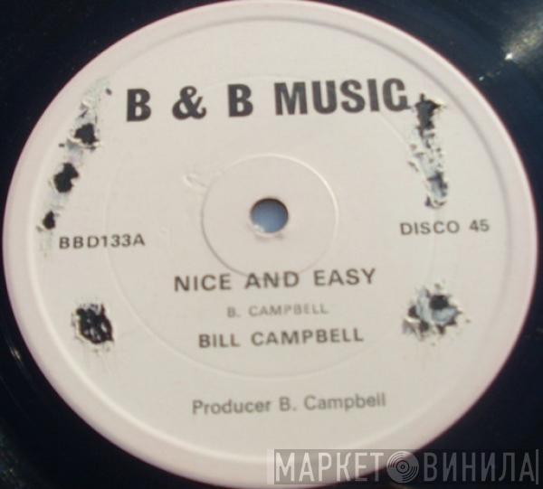 Bill Campbell  - Nice And Easy