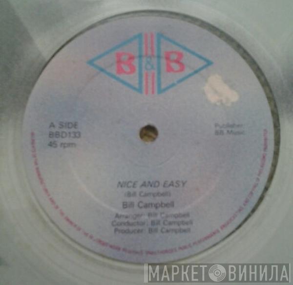 Bill Campbell  - Nice And Easy