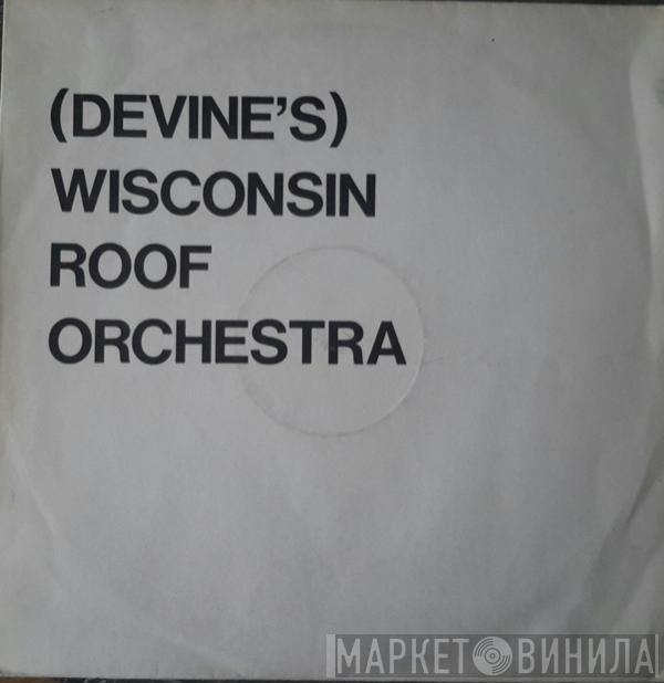 Bill Carlsen - Devine's Wisconsin Roof Orchestra