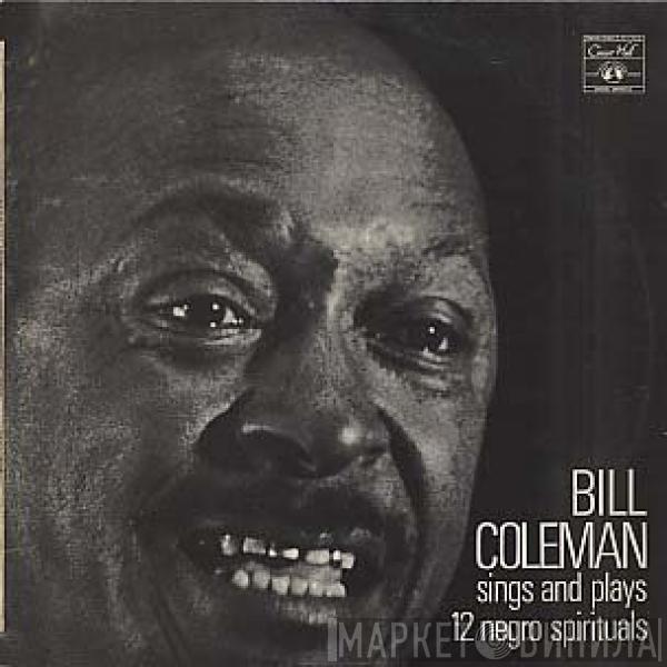  Bill Coleman   - Sings And Plays 12 Negro Spirituals