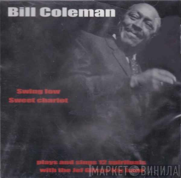  Bill Coleman   - Swing Low Sweet Chariot (Plays And Sings 12 Spirituals With The Jef Gilson Big Band)