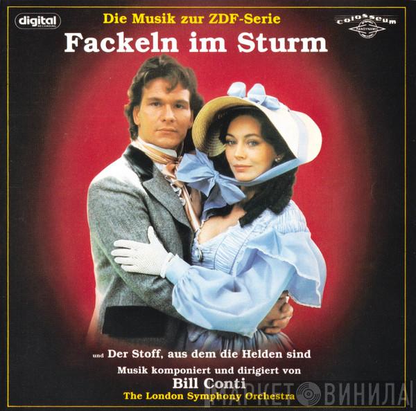  Bill Conti  - Fackeln Im Sturm / Der Stoff, Aus Dem Die Helden Sind
