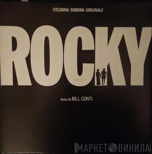  Bill Conti  - Rocky (Colonna Sonora Originale)