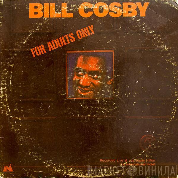  Bill Cosby  - For Adults Only