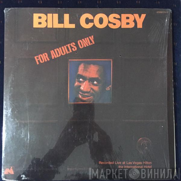  Bill Cosby  - For Adults Only