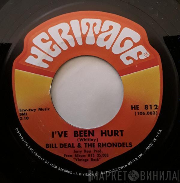 Bill Deal & the Rondells - I've Been Hurt / I've Got My Needs