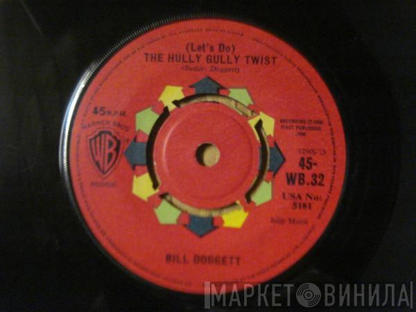  Bill Doggett  - (Let's Do) The Hully Gully Twist / Jackrabbit