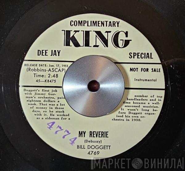  Bill Doggett  - My Reverie / King Bee