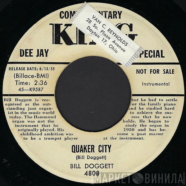  Bill Doggett  - Quaker City / True Blue