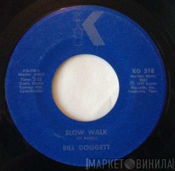  Bill Doggett  - Slow Walk / Hold It