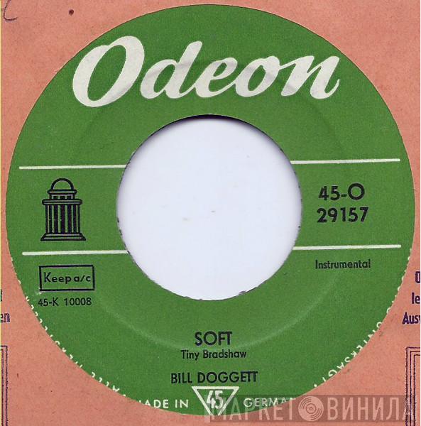  Bill Doggett  - Soft / Hot Ginger