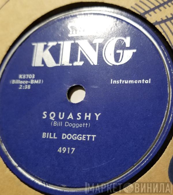  Bill Doggett  - Squashy / We Found Love