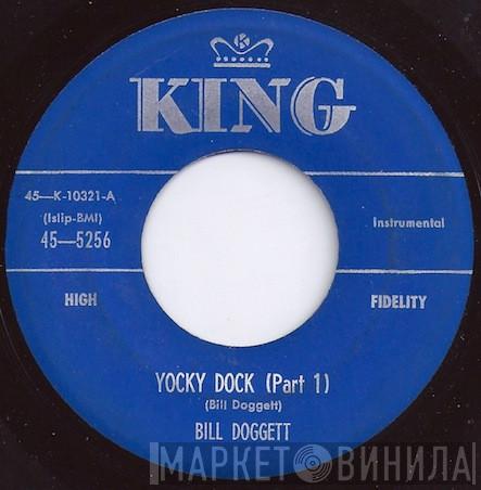  Bill Doggett  - Yocky Dock (Part 1) / Yocky Dock (Part 2)