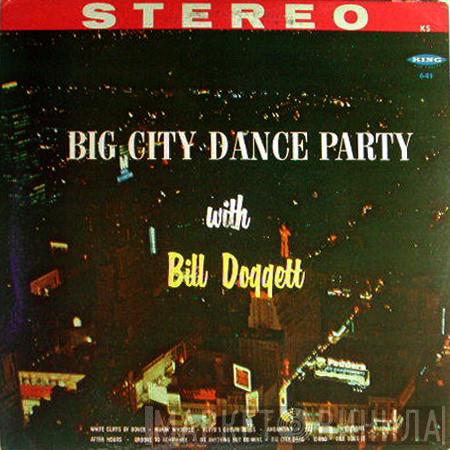  Bill Doggett  - Big City Dance Party