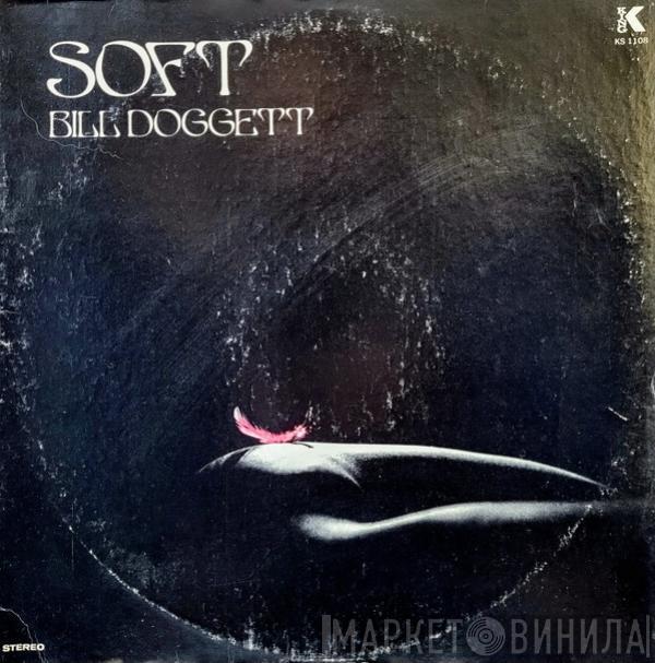 Bill Doggett  - Soft