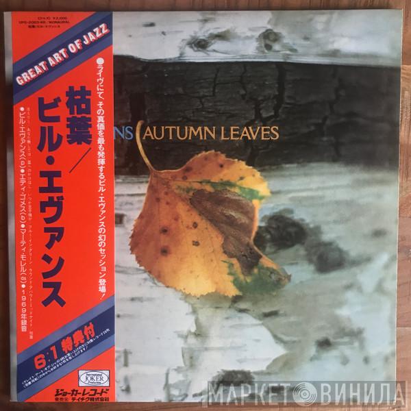  Bill Evans  - Autumn Leaves