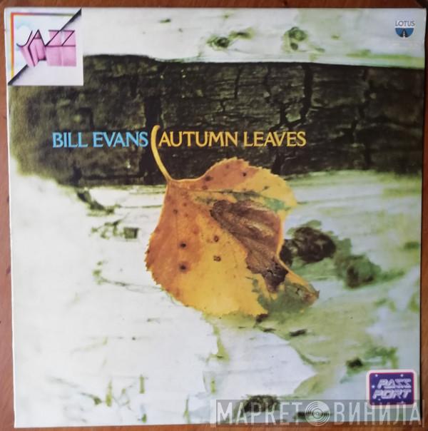 Bill Evans  - Autumn Leaves