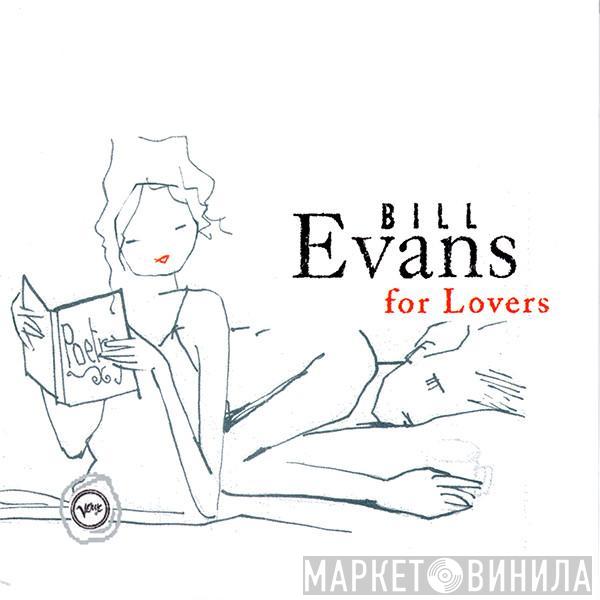  Bill Evans  - Bill Evans For Lovers