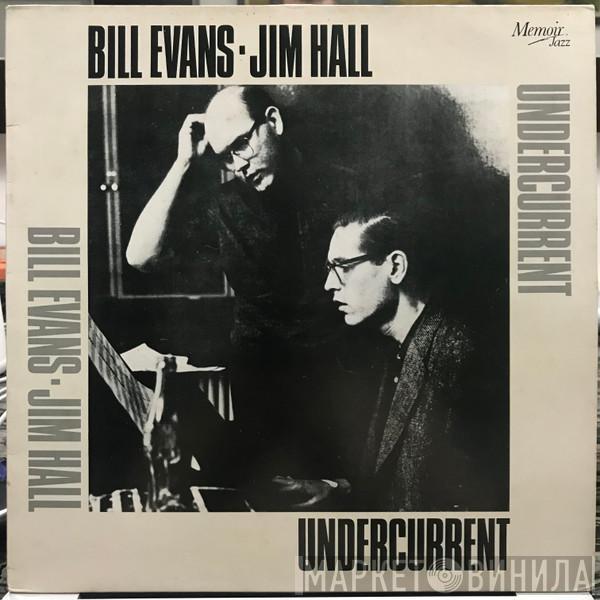 ▪ Bill Evans  Jim Hall  - Undercurrent