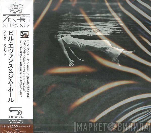 - Bill Evans  Jim Hall  - Undercurrent