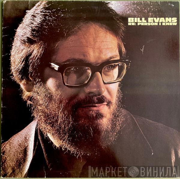  Bill Evans  - Re: Person I Knew