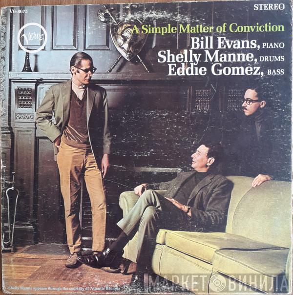 , Bill Evans , Shelly Manne  Eddie Gomez  - A Simple Matter Of Conviction