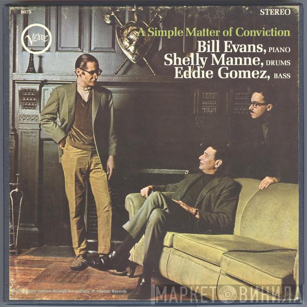 , Bill Evans , Shelly Manne  Eddie Gomez  - A Simple Matter Of Conviction