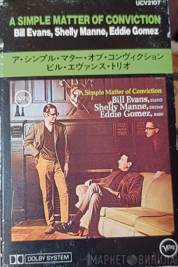 , Bill Evans , Shelly Manne  Eddie Gomez  - A Simple Matter Of Conviction