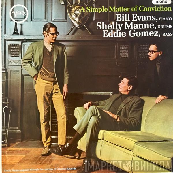 , Bill Evans , Shelly Manne  Eddie Gomez  - A Simple Matter Of Conviction