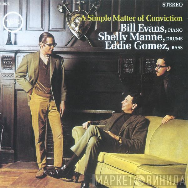 , Bill Evans , Shelly Manne  Eddie Gomez  - A Simple Matter Of Conviction