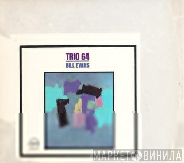  Bill Evans  - Trio 64