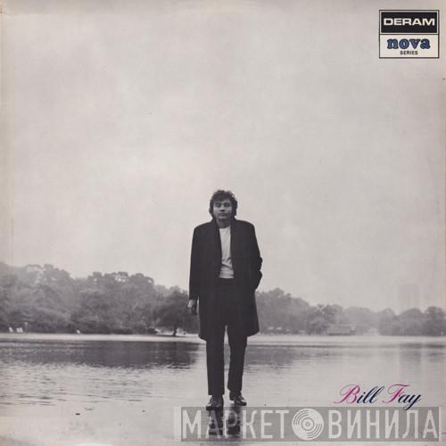 Bill Fay - Bill Fay