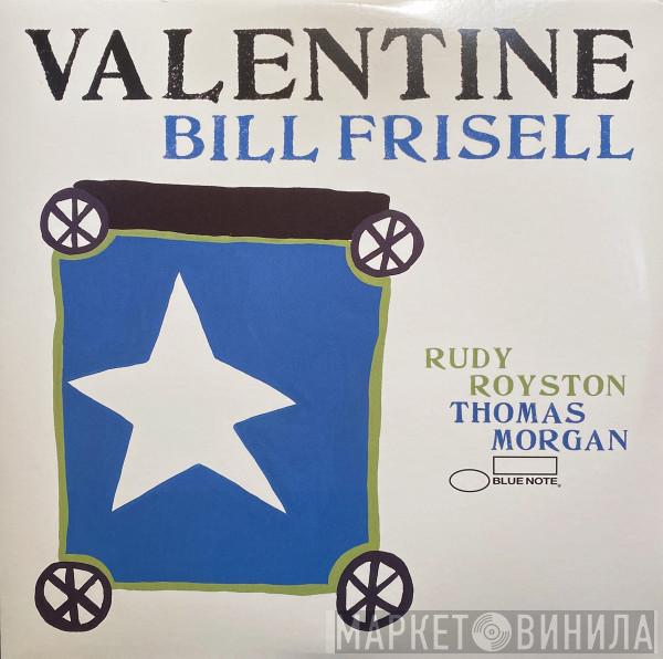  Bill Frisell  - Valentine