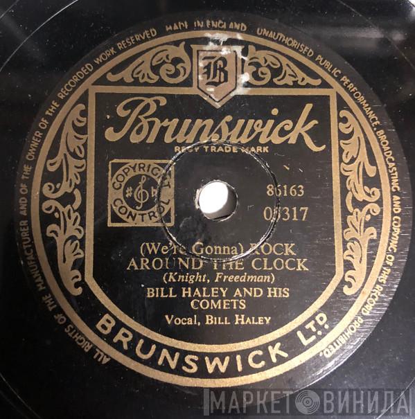  Bill Haley And His Comets  - (We're Gonna) Rock Around The Clock / Thirteen Women