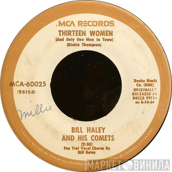  Bill Haley And His Comets  - (We're Gonna) Rock Around The Clock / Thirteen Women
