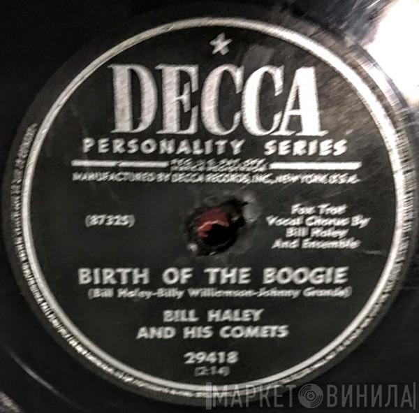  Bill Haley And His Comets  - Birth Of The Boogie / Mambo Rock