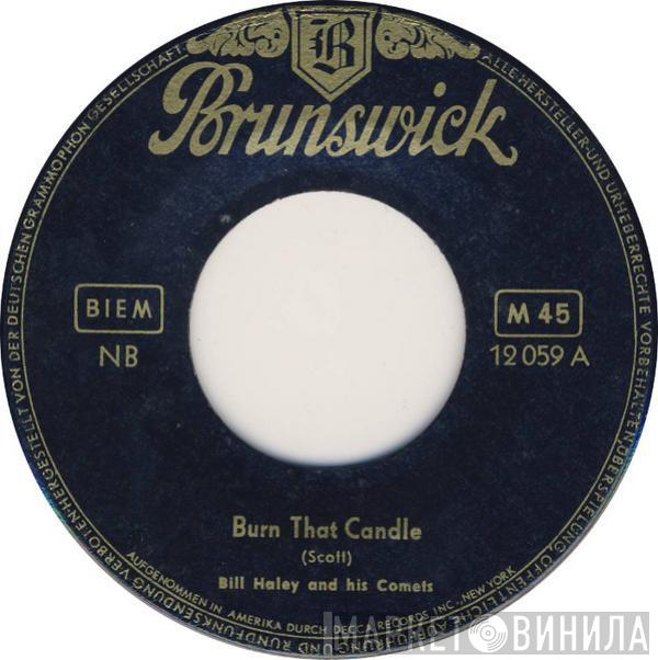  Bill Haley And His Comets  - Burn That Candle / Rock-A-Beatin' Boogie