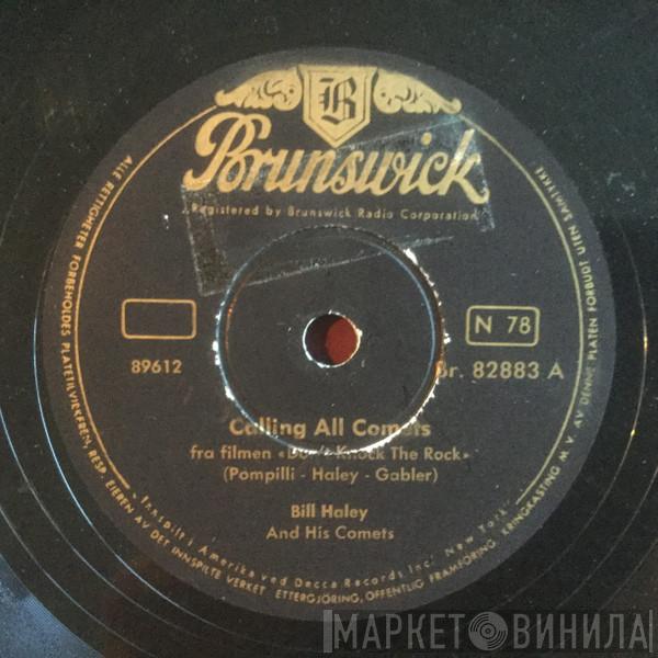  Bill Haley And His Comets  - Calling All Comets / Goofin' Around