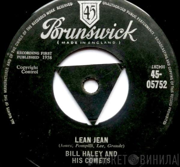  Bill Haley And His Comets  - Lean Jean / Don't Nobody Move