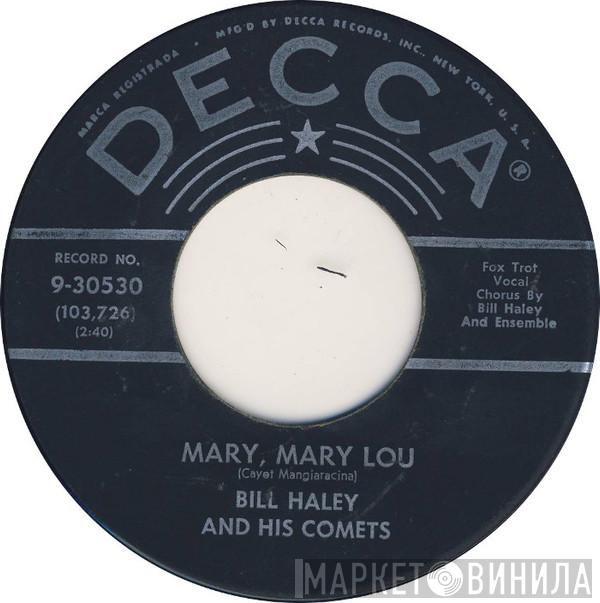  Bill Haley And His Comets  - Mary, Mary Lou / It's A Sin